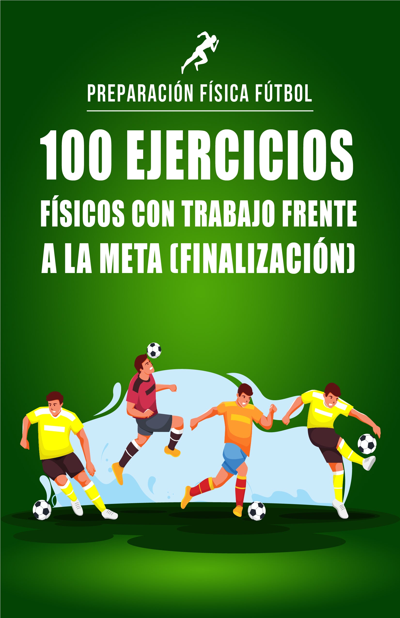 PDF 100 EJERCICIOS FÍSICOS CON TRABAJO FRENTE A LA META (FINALIZACIÓN)