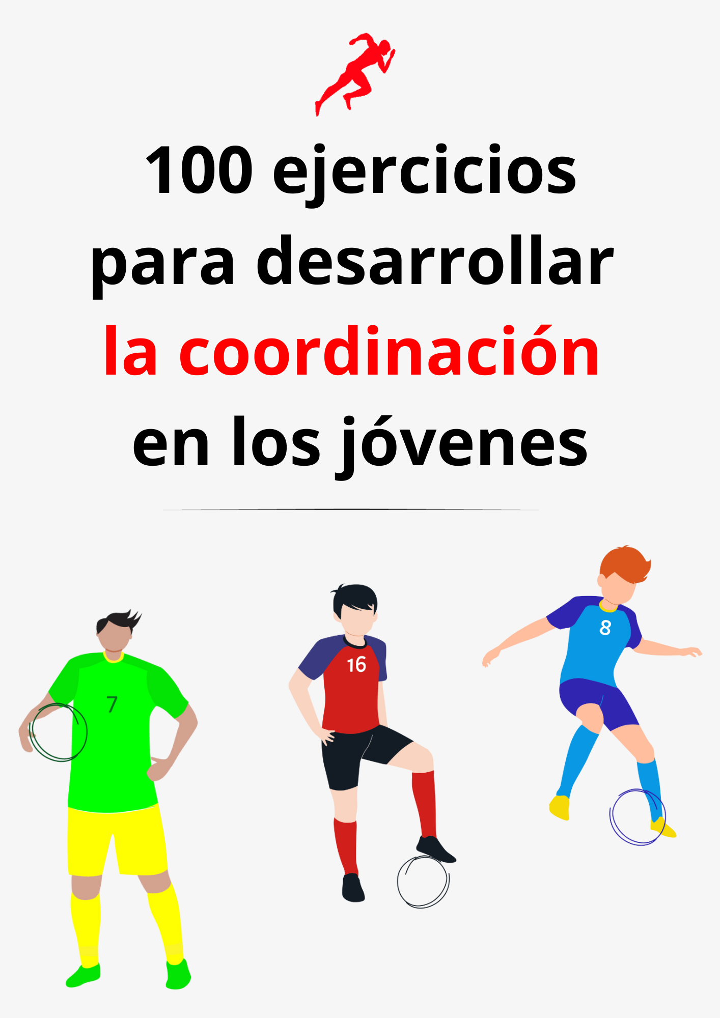 PDF 100 ejercicios para desarrollar la coordinación en los jóvenes